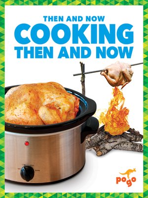 cover image of Cooking Then and Now